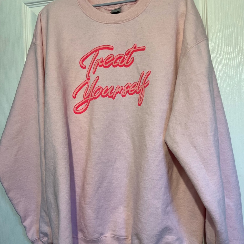“Treat yourself” pink pullover sweatshirt